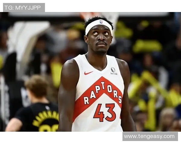 帕斯卡尔西亚卡姆：从默默无闻到NBA明星的励志之路与成就分析